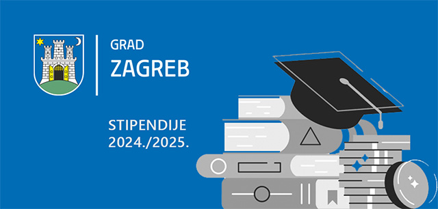 Natječaji za dodjelu stipendija Grada Zagreba studentima koji su prvi puta upisali prvu godinu studija za ak. god. 2024./2025.