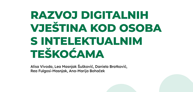 Objavljen priručnik Razvoj digitalnih vještina kod osoba s intelektualnim teškoćama
