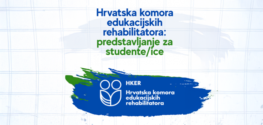 Poziv studentima na predstavljanje Hrvatske komore edukacijskih rehabilitatora