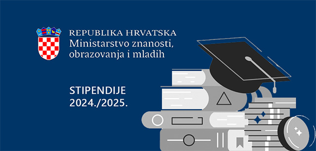 Natječaj za dodjelu državnih stipendija za ak. god. 2024./2025. studentima u redovitom statusu koji studiraju na visokim učilištima u Republici Hrvatskoj