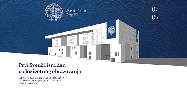 Na Sveučilištu u Zagrebu održan Prvi Sveučilišni dan cjeloživotnog obrazovanja